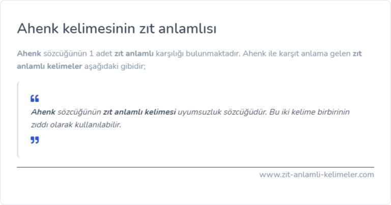Ahenk kelimesinin zıt anlamlısı ne?