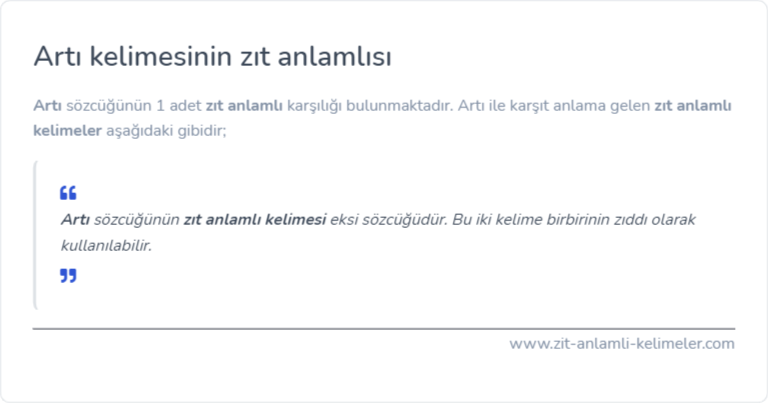 Artı kelimesinin zıt anlamlısı nedir?