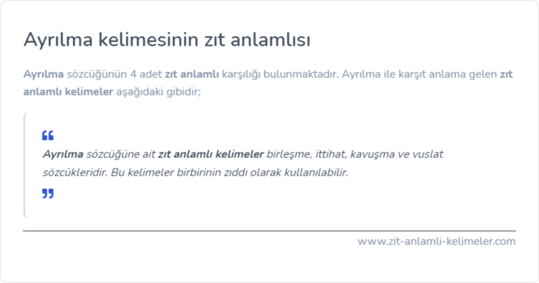 Ayrılma zıt anlamlısı nedir?