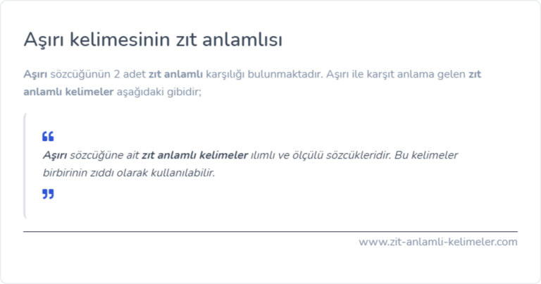 Aşırı kelimesinin zıt anlamlısı