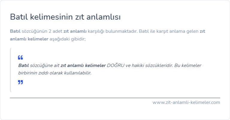 Batıl zıt anlamlısı nedir?