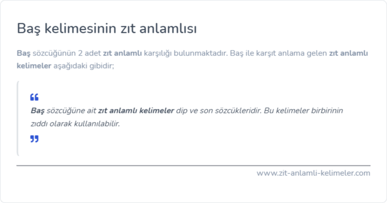 Baş kelimesinin zıt anlamlısı nedir?