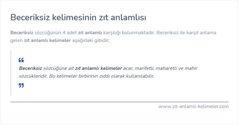 Beceriksiz kelimesinin zıt anlamlısı