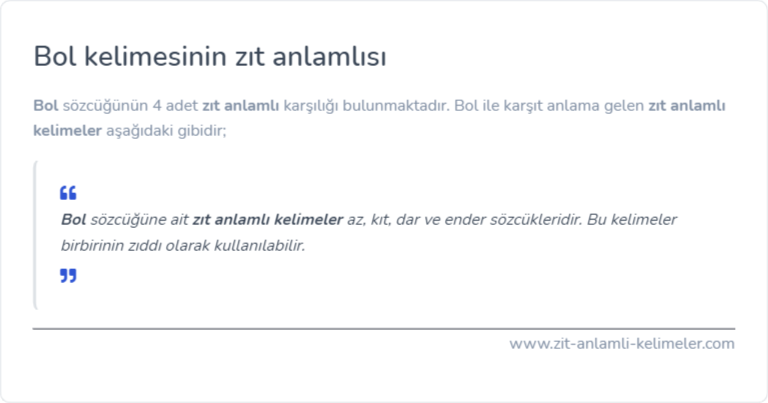 Bol zıt anlamlısı ne?