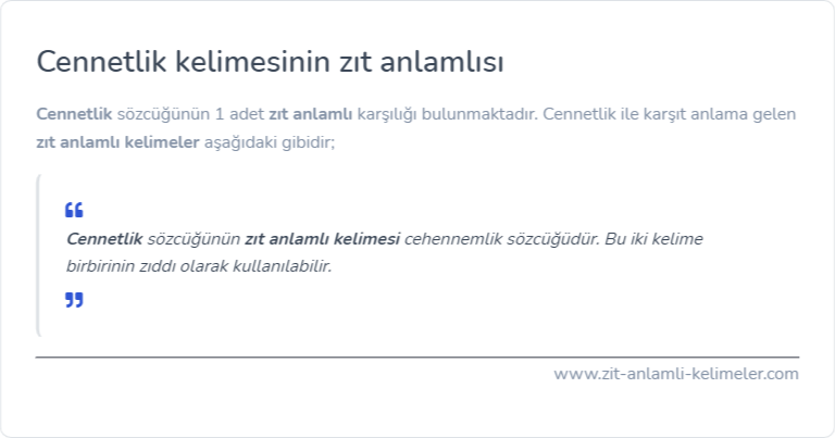 Cennetlik zıt anlamlısı ne?