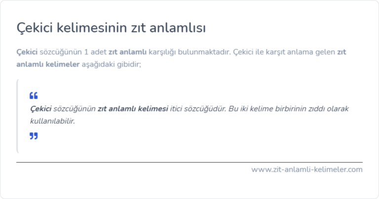 Çekici zıt anlamlısı nedir?