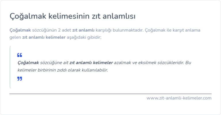 Çoğalmak kelimesinin zıt anlamlısı ne?