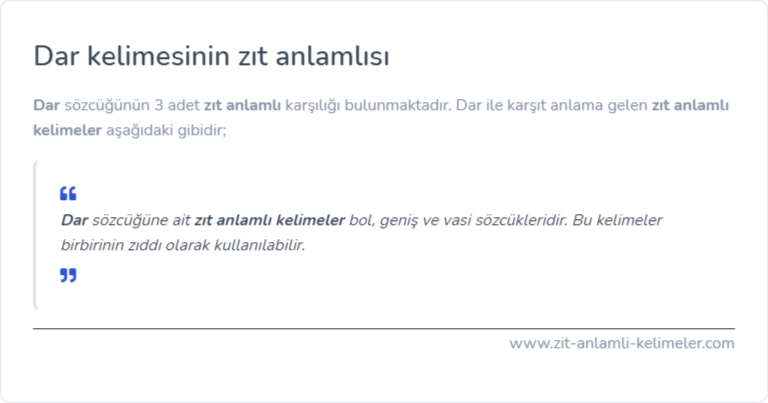 Dar zıt anlamlısı nedir?