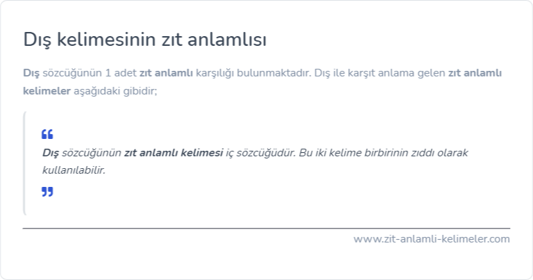 Dış kelimesinin zıt anlamlısı ne?