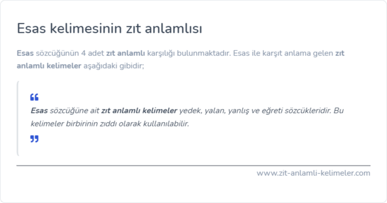 Esas zıt anlamlısı ne?