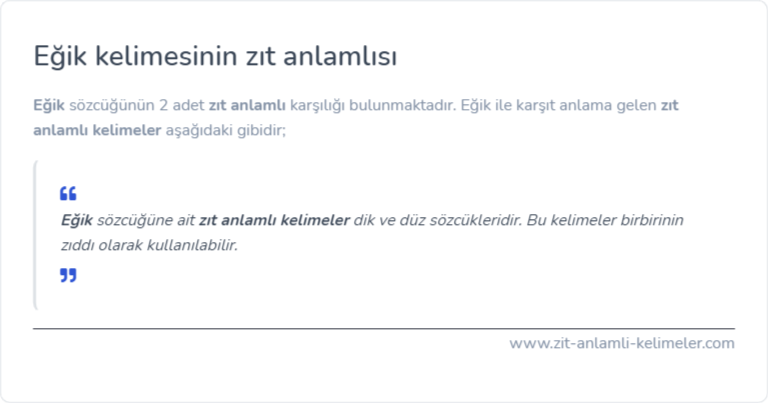 Eğik zıt anlamlısı nedir?
