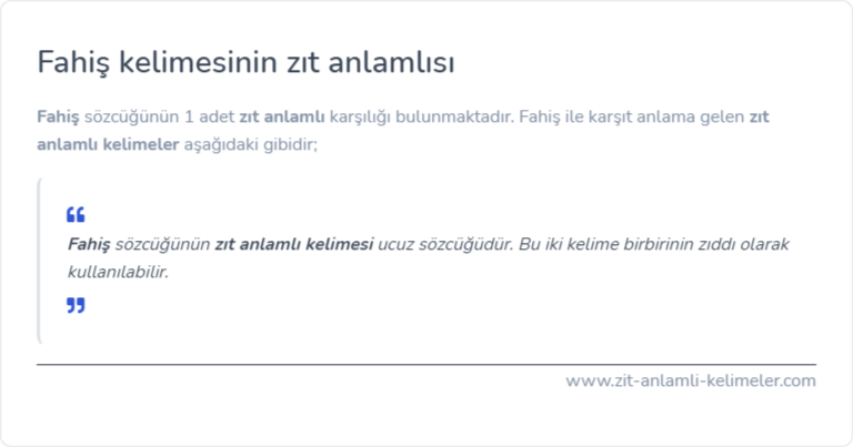 Fahiş kelimesinin zıt anlamlısı ne?