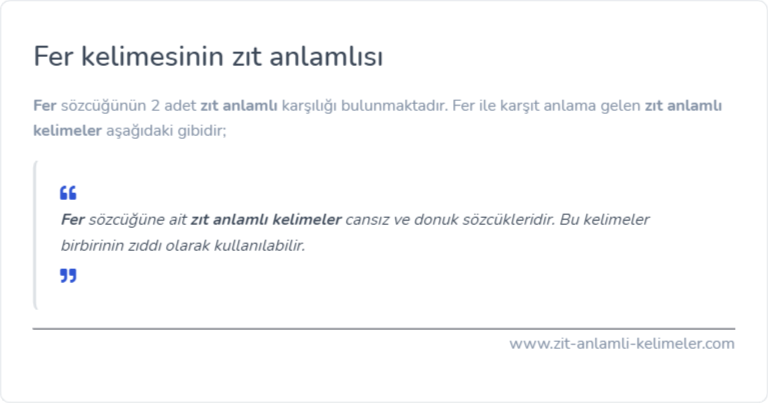 Fer zıt anlamlısı