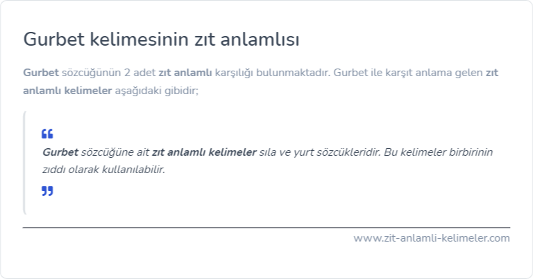 Gurbet kelimesinin zıt anlamlısı nedir?