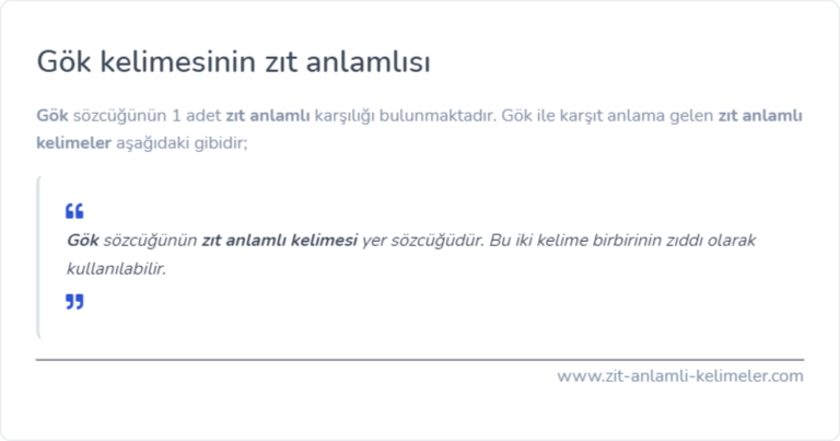 Gök kelimesinin zıt anlamlısı ne?