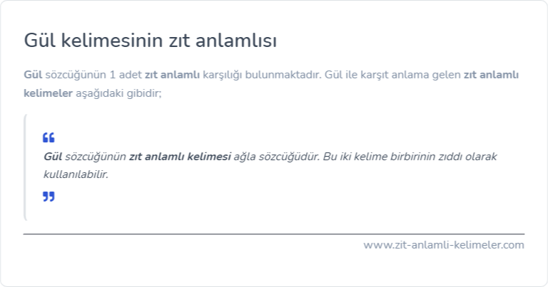 Gül kelimesinin zıt anlamlısı ne?