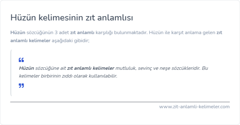 Hüzün zıt anlamlısı ne?