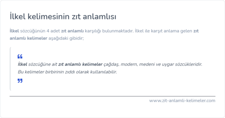 İlkel zıt anlamlısı ne?