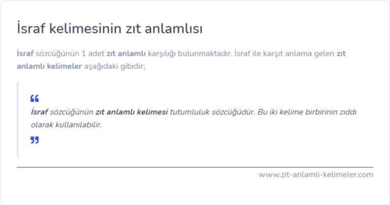 İsraf zıt anlamlısı nedir?