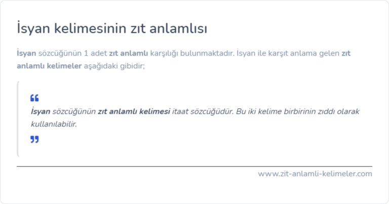 İsyan kelimesinin zıt anlamlısı