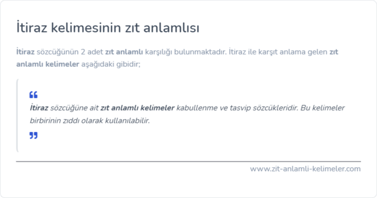 İtiraz kelimesinin zıt anlamlısı ne?