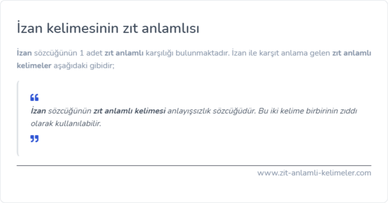 İzan kelimesinin zıt anlamlısı nedir?