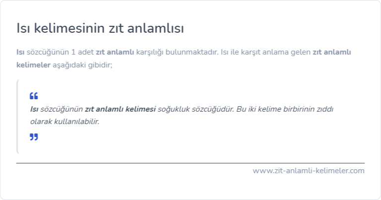 Isı zıt anlamlısı ne?
