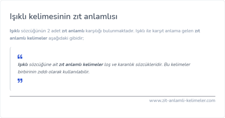 Işıklı zıt anlamlısı ne?