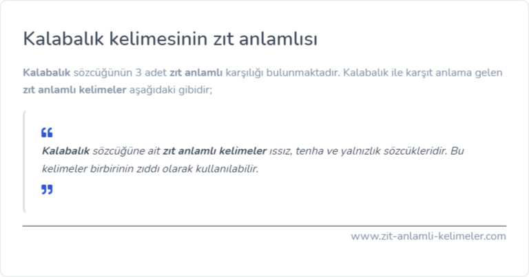Kalabalık zıt anlamlısı nedir?