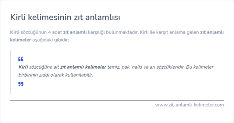 Kirli zıt anlamlısı