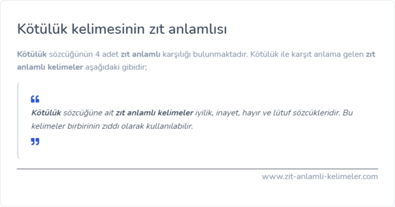 Kötülük zıt anlamlısı