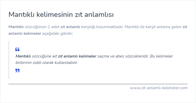 Mantıklı zıt anlamlısı ne?