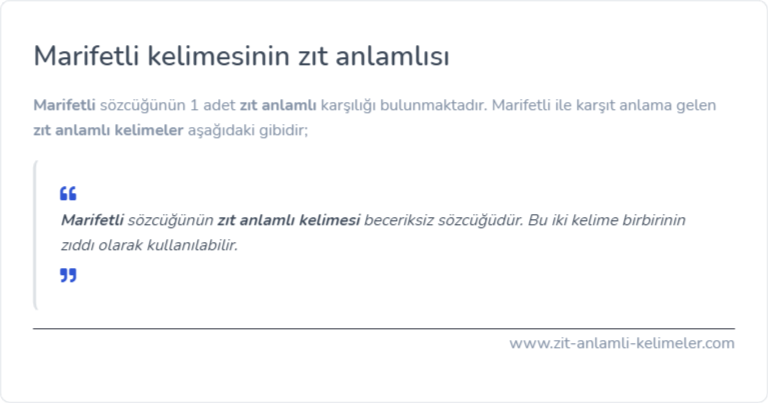 Marifetli zıt anlamlısı ne?