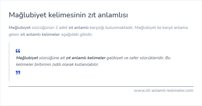 Mağlubiyet zıt anlamlısı ne?