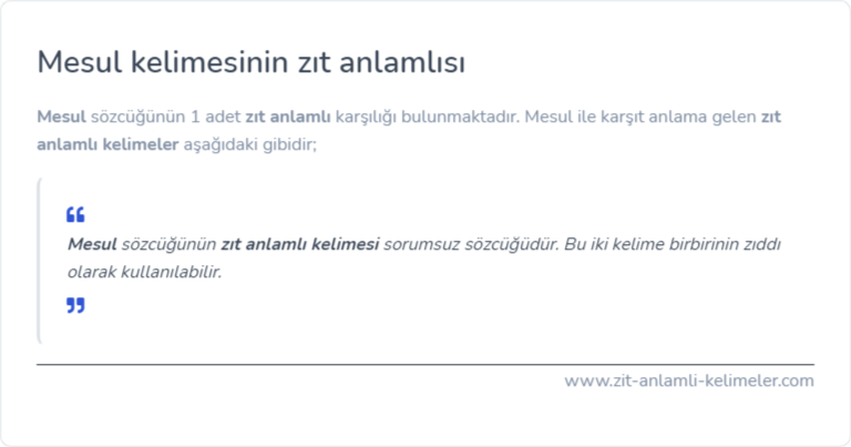Mesul zıt anlamlısı ne?