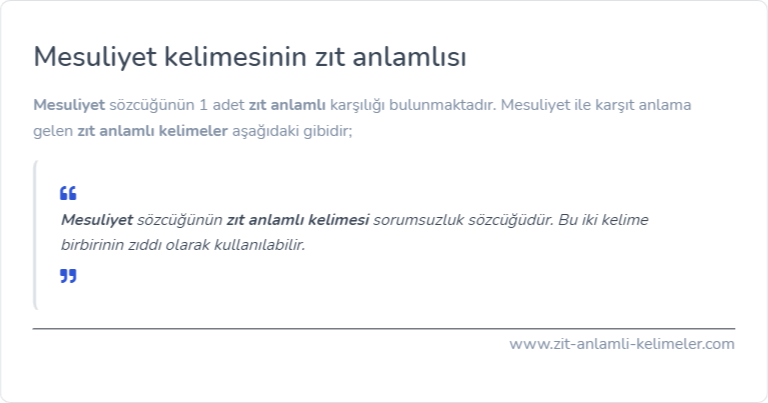Mesuliyet kelimesinin zıt anlamlısı