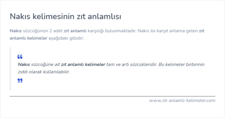 Nakıs kelimesinin zıt anlamlısı nedir?