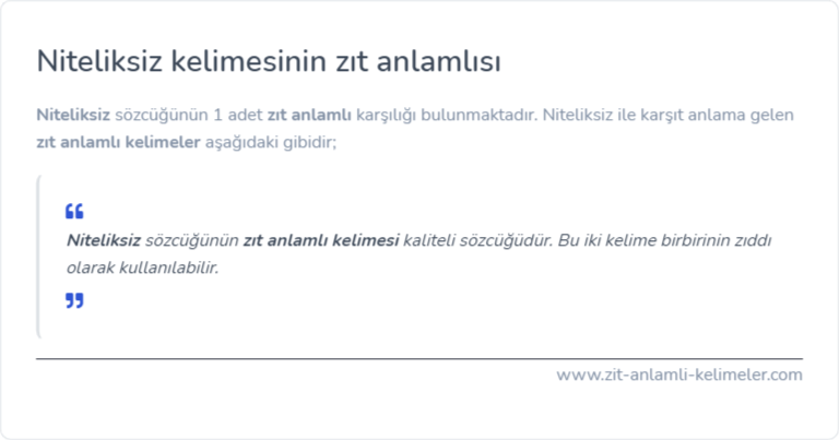 Niteliksiz zıt anlamlısı