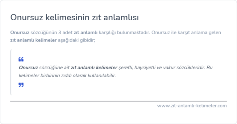 Onursuz kelimesinin zıt anlamlısı