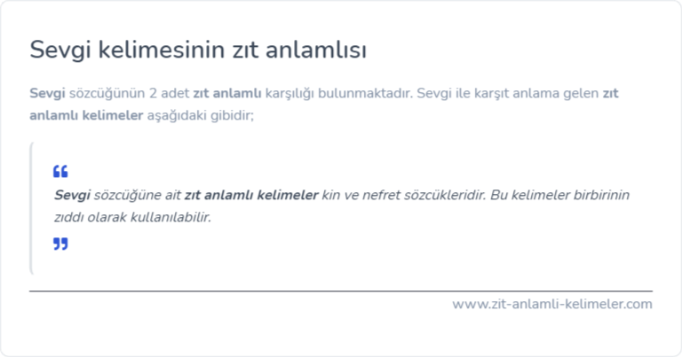 Sevgi zıt anlamlısı nedir?