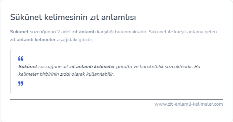 Sükünet zıt anlamlısı