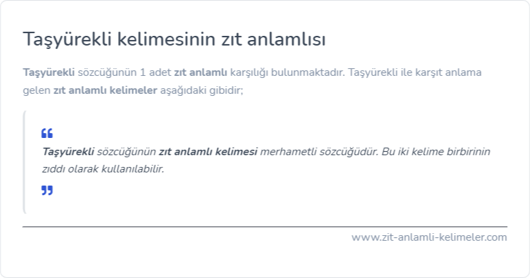 Taşyürekli zıt anlamlısı