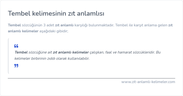 Tembel zıt anlamlısı