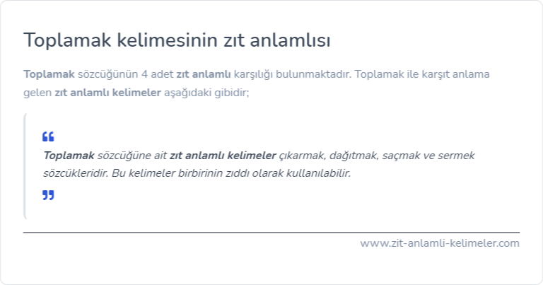 Toplamak kelimesinin zıt anlamlısı nedir?