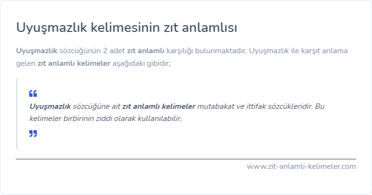 Uyuşmazlık zıt anlamlısı
