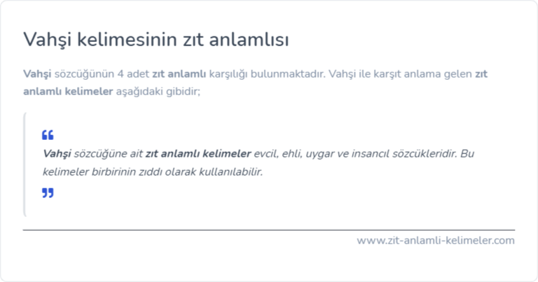 Vahşi zıt anlamlısı