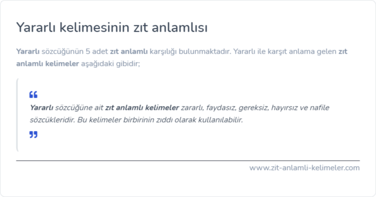 Yararlı zıt anlamlısı ne?