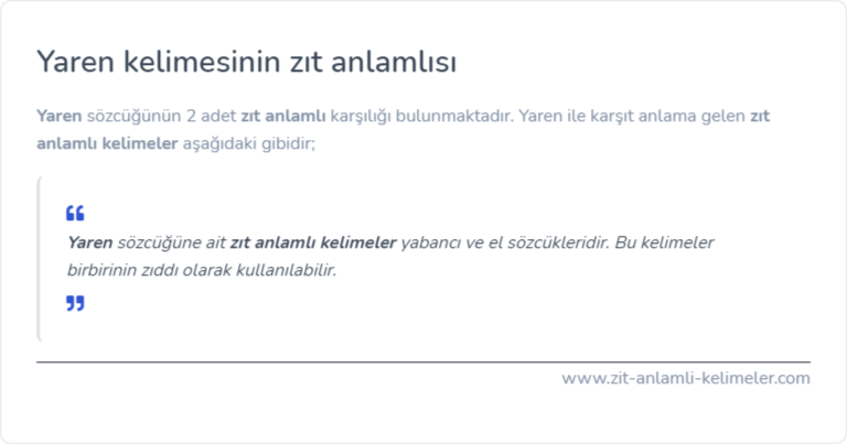 Yaren zıt anlamlısı nedir?
