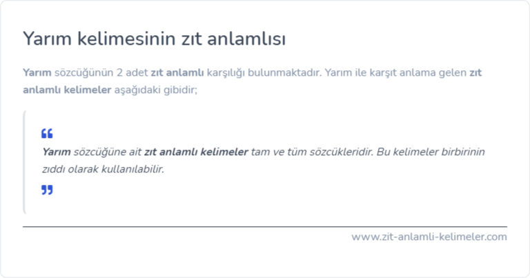 Yarım zıt anlamlısı nedir?