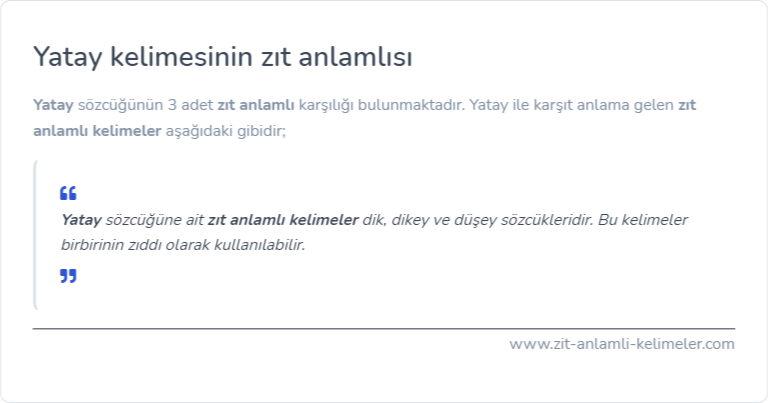 Yatay zıt anlamlısı nedir?